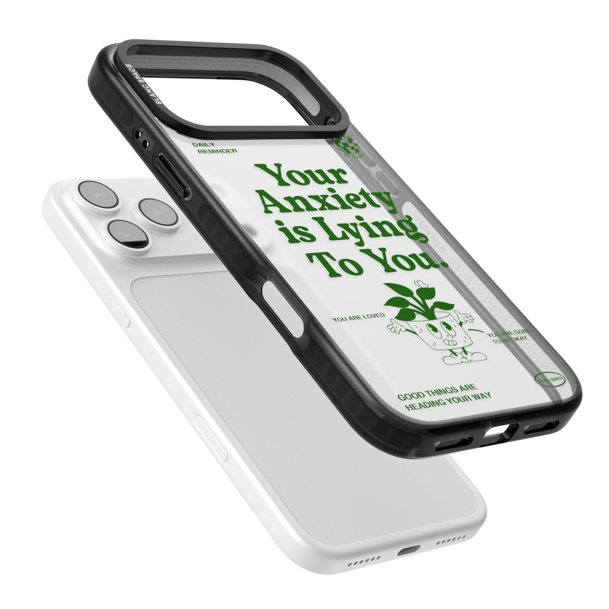 Your Anxiety Is Lying To You iPhone 17 Pro Max Impact Black Phone Case Colours