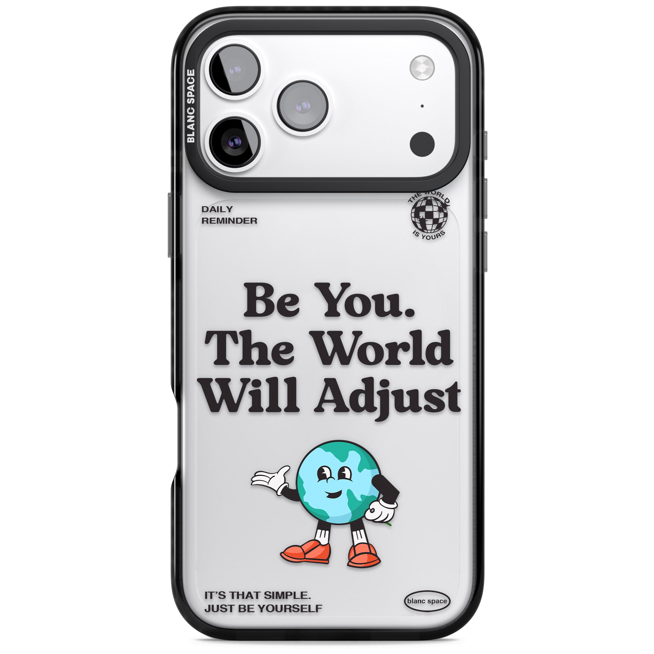 Be You The World Will Adjust iPhone 17 Pro Max Impact Black Phone Case