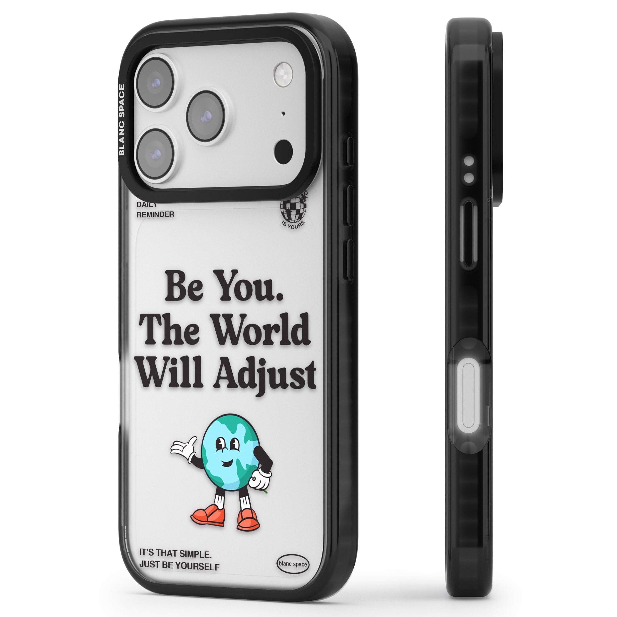 Be You The World Will Adjust iPhone 17 Pro Max Impact Black Phone Case Side Profile