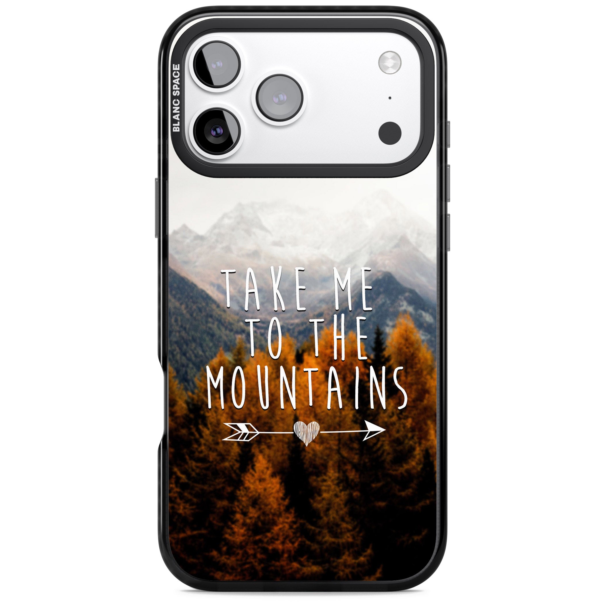 Take Me Mountains Quote iPhone 17 Pro Max Impact Black Phone Case