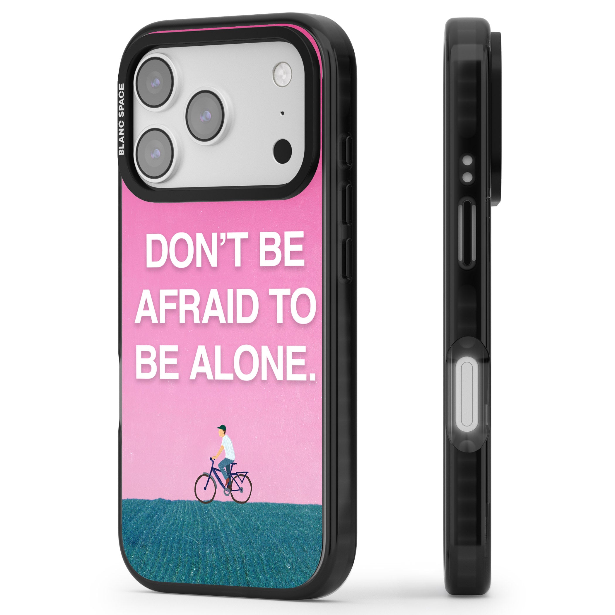 Don'T Be Afraid To Be Alone iPhone 17 Pro Max Impact Pro Black Phone Case Side Profile
