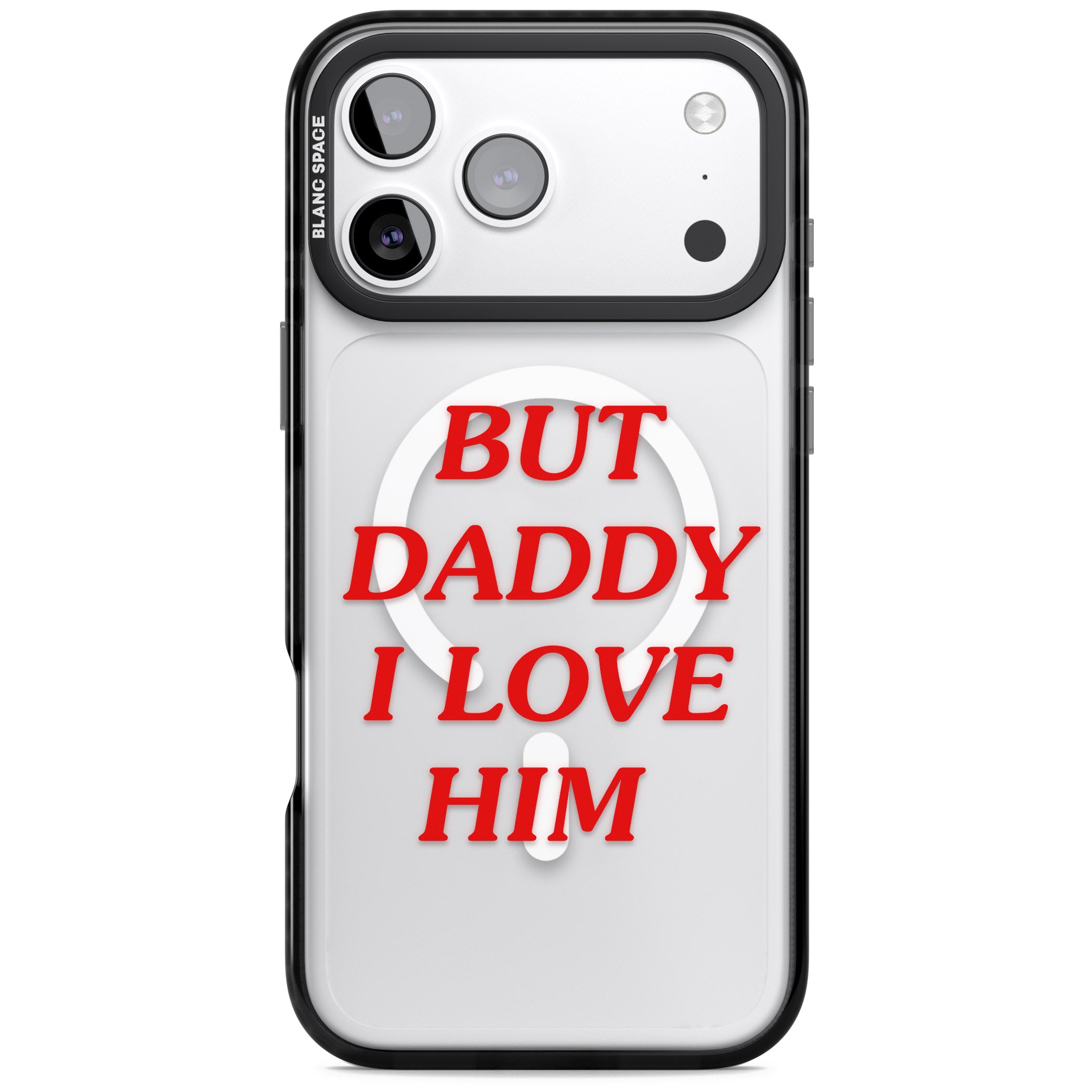 But Daddy I Love Him iPhone 17 Pro Max Impact Pro Black Phone Case