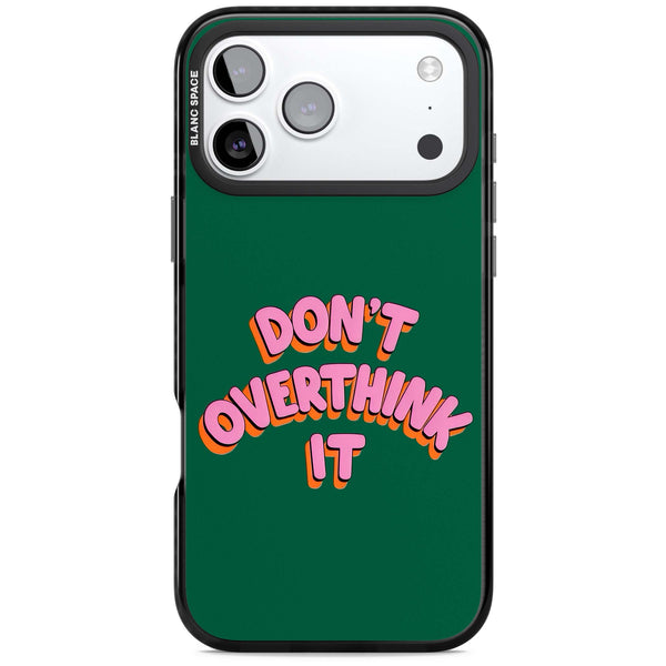 Don't Overthink It