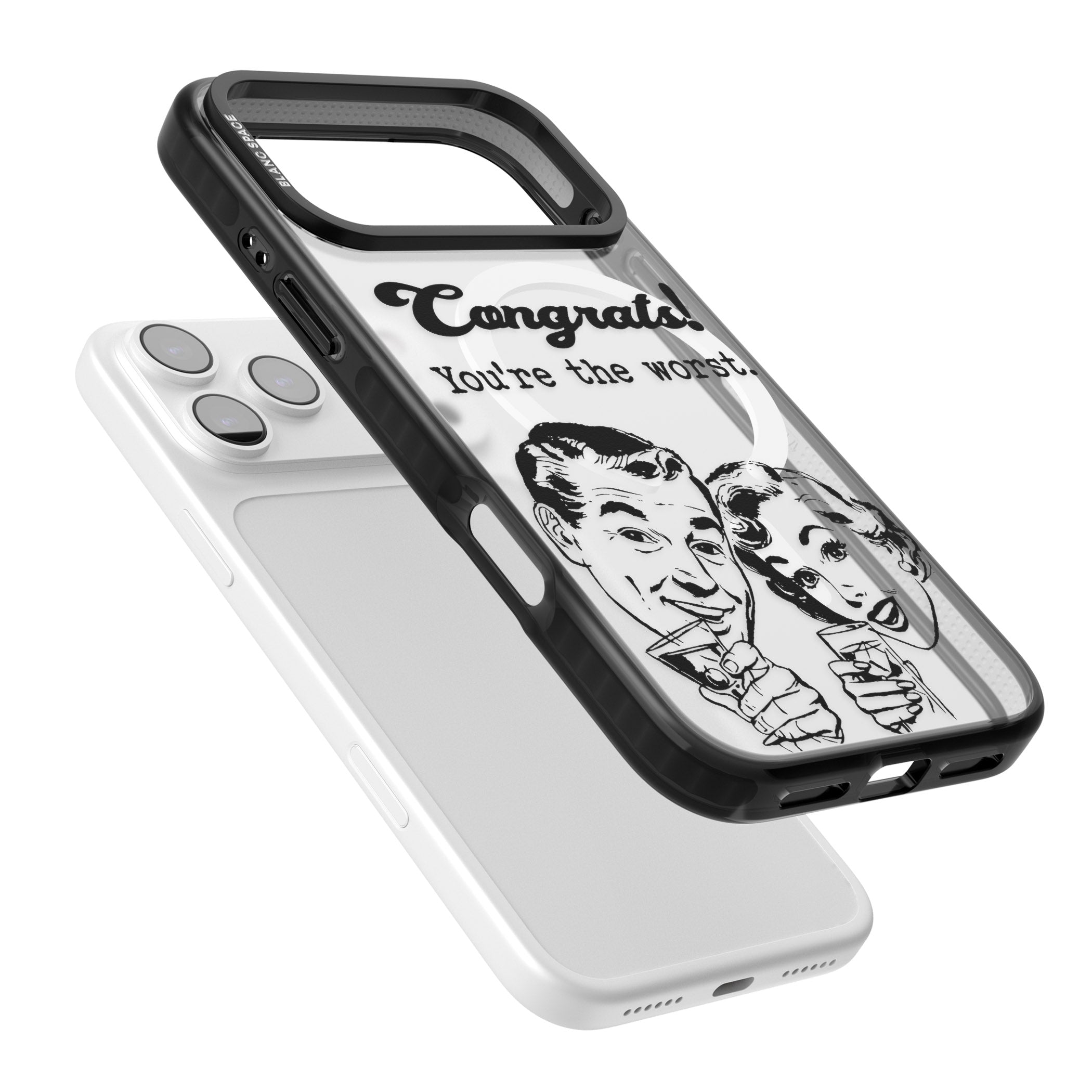 Congrats Youre The Worst iPhone 17 Pro Max Impact Pro Black Phone Case Colours