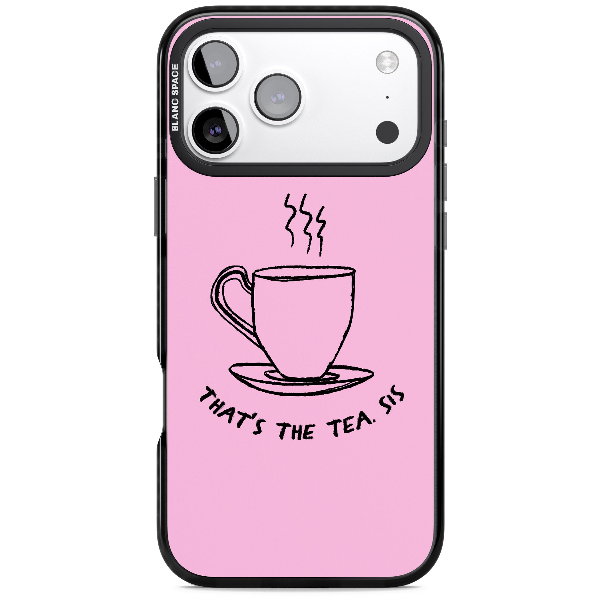That'S The Tea Sis iPhone 17 Pro Max Impact Pro Black Phone Case
