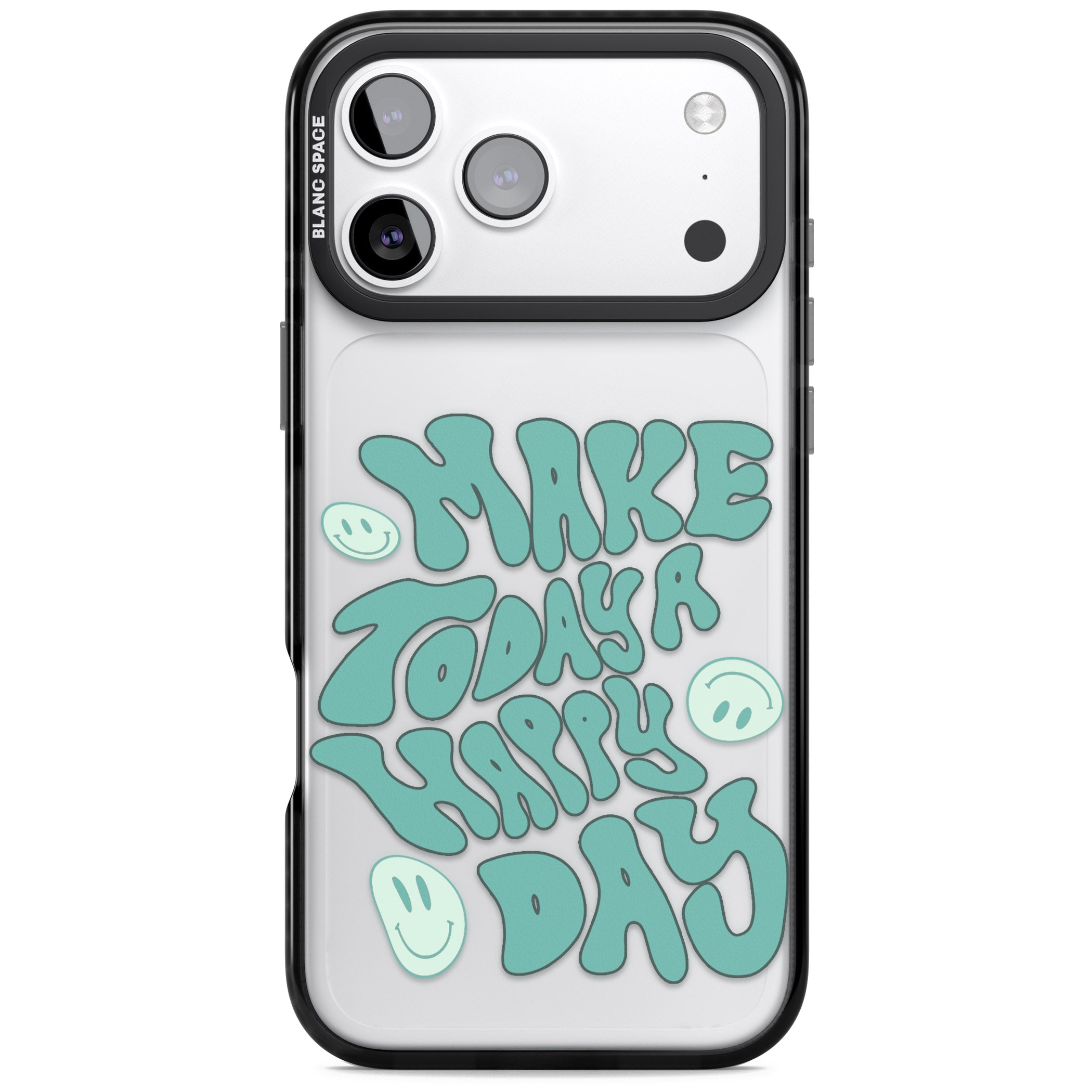 Make Today A Happy Day iPhone 17 Pro Max Impact Black Phone Case