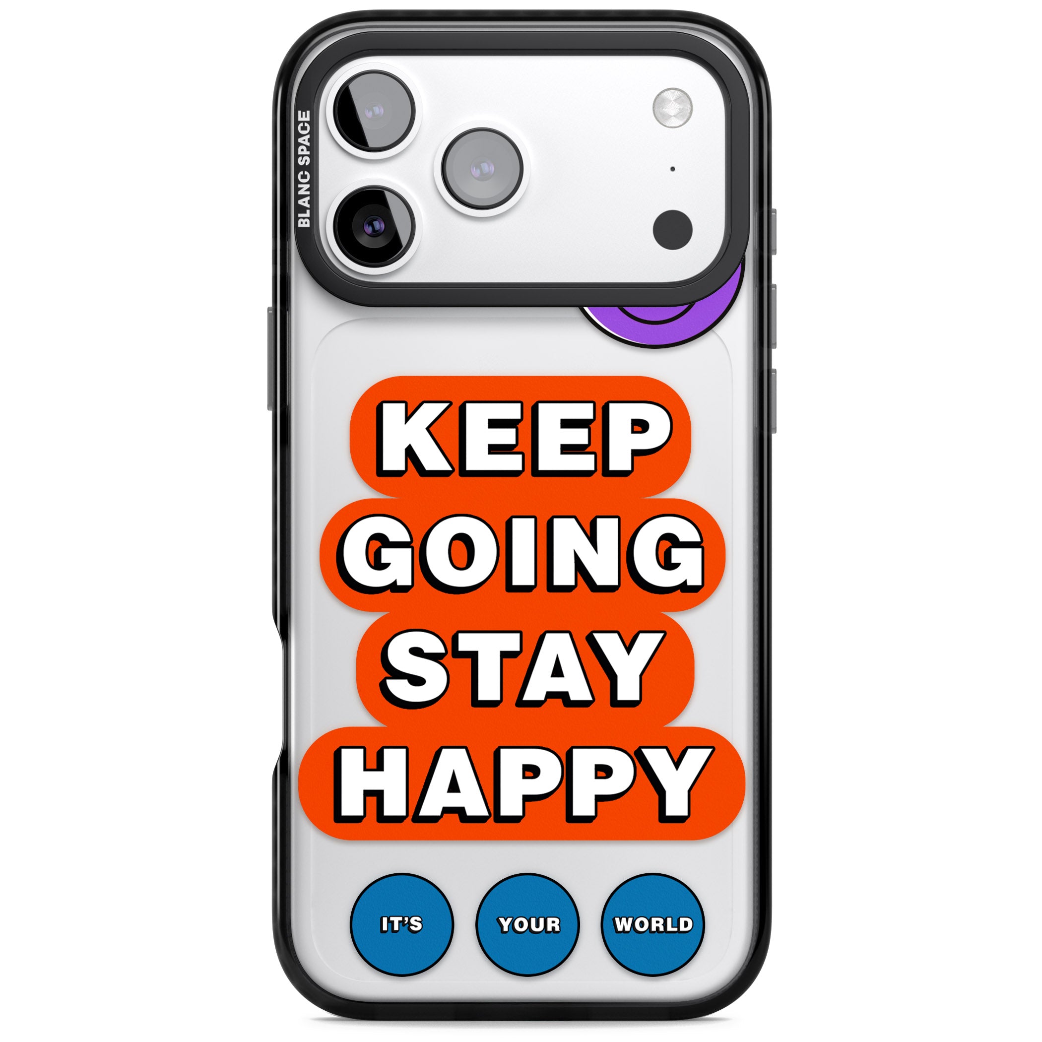 Keep Going Stay Happy iPhone 17 Pro Max Impact Black Phone Case