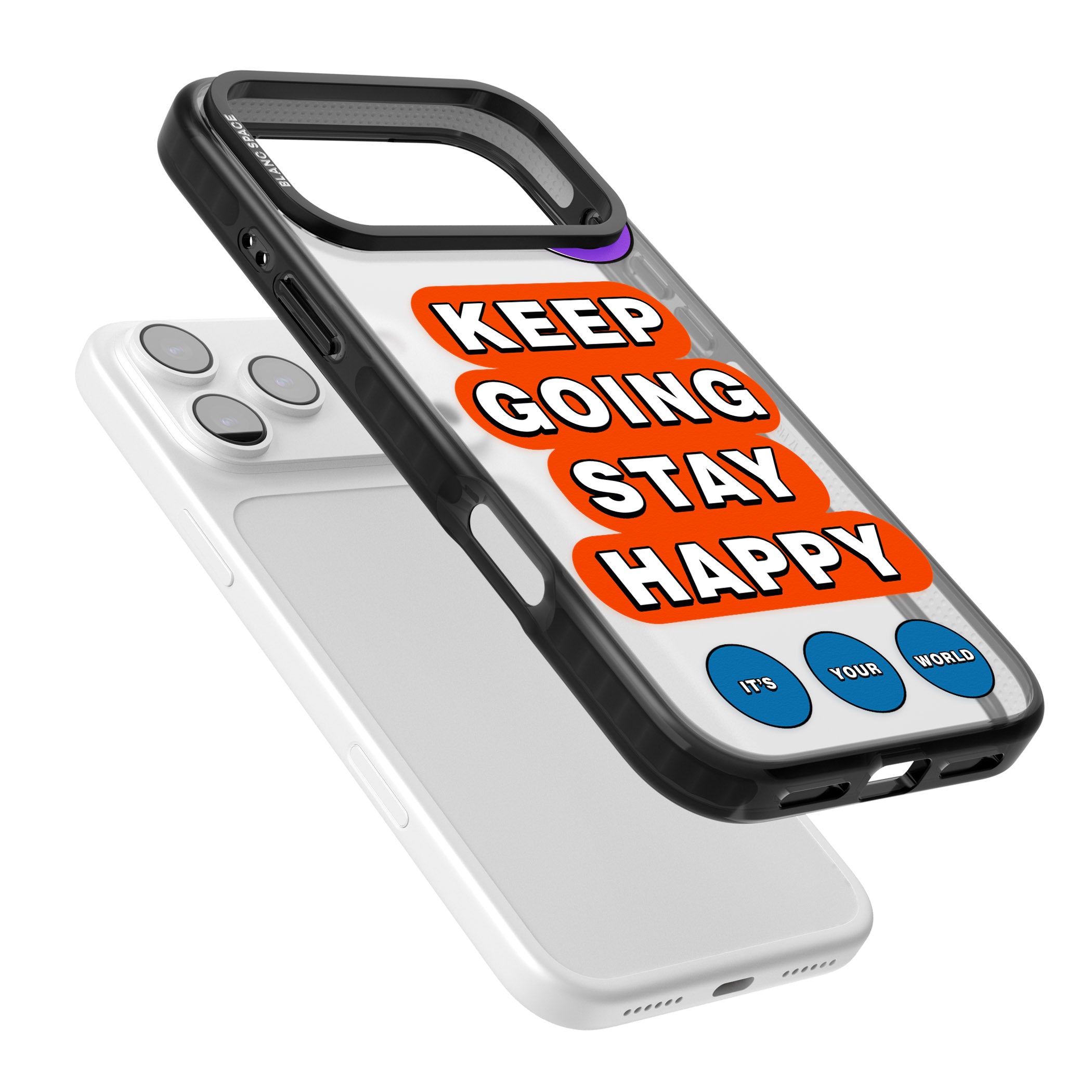 Keep Going Stay Happy iPhone 17 Pro Max Impact Black Phone Case Colours