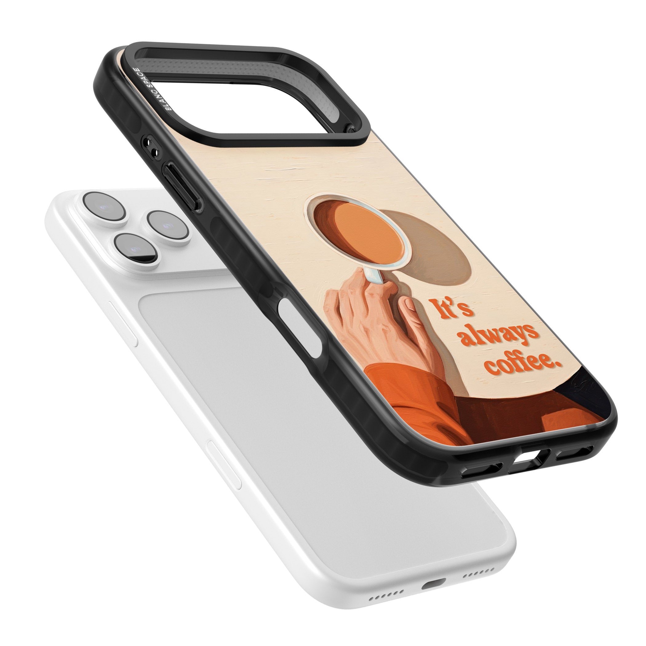 Its Always Coffee iPhone 17 Pro Max Impact Black Phone Case Colours