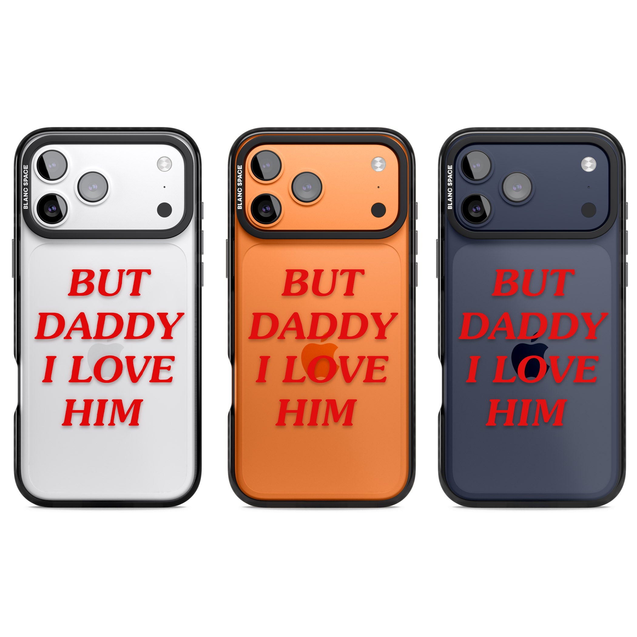 But Daddy I Love Him iPhone 17 Pro Impact Black Phone Case APT Impact Protection