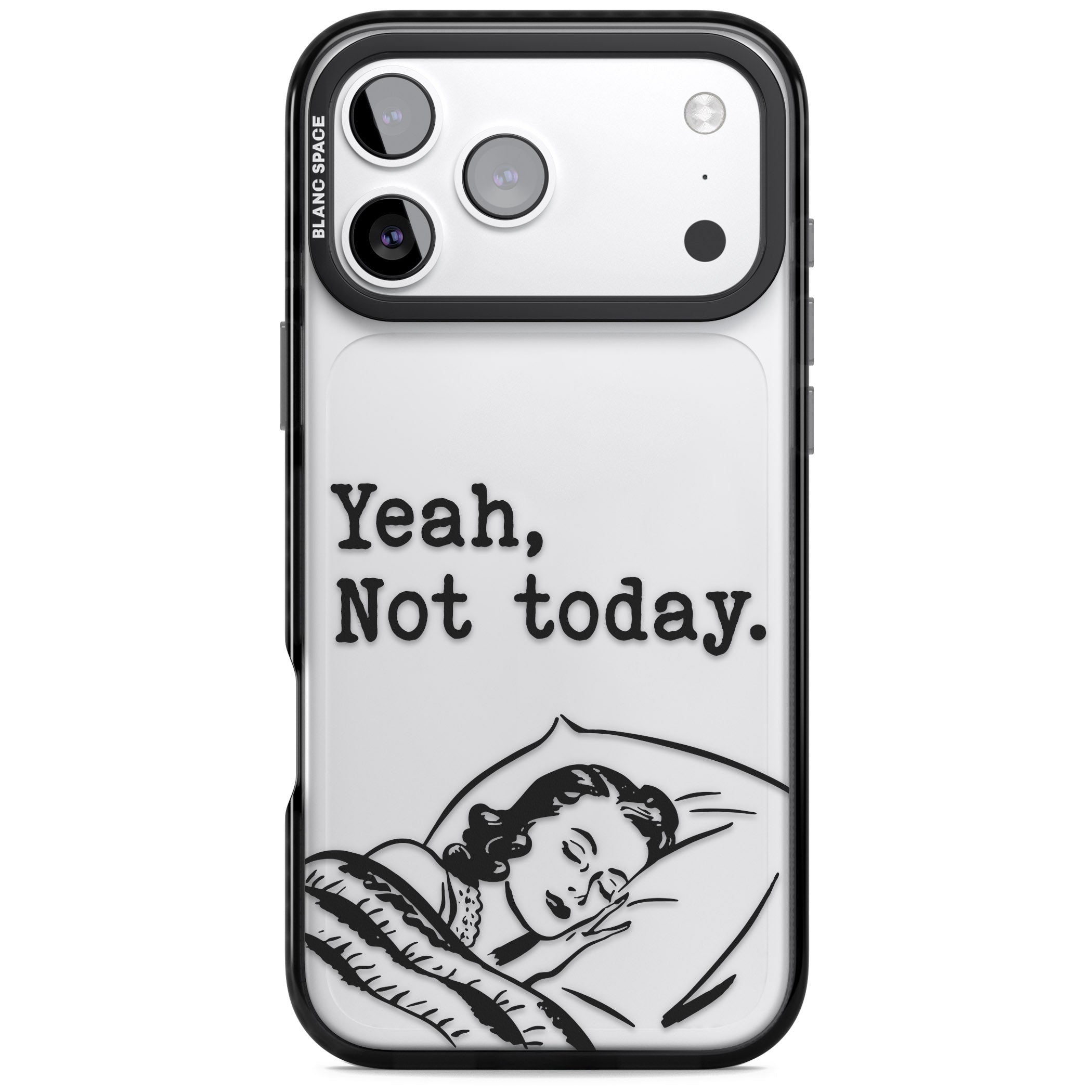Yeah, Not Today iPhone 17 Pro Max Impact Black Phone Case