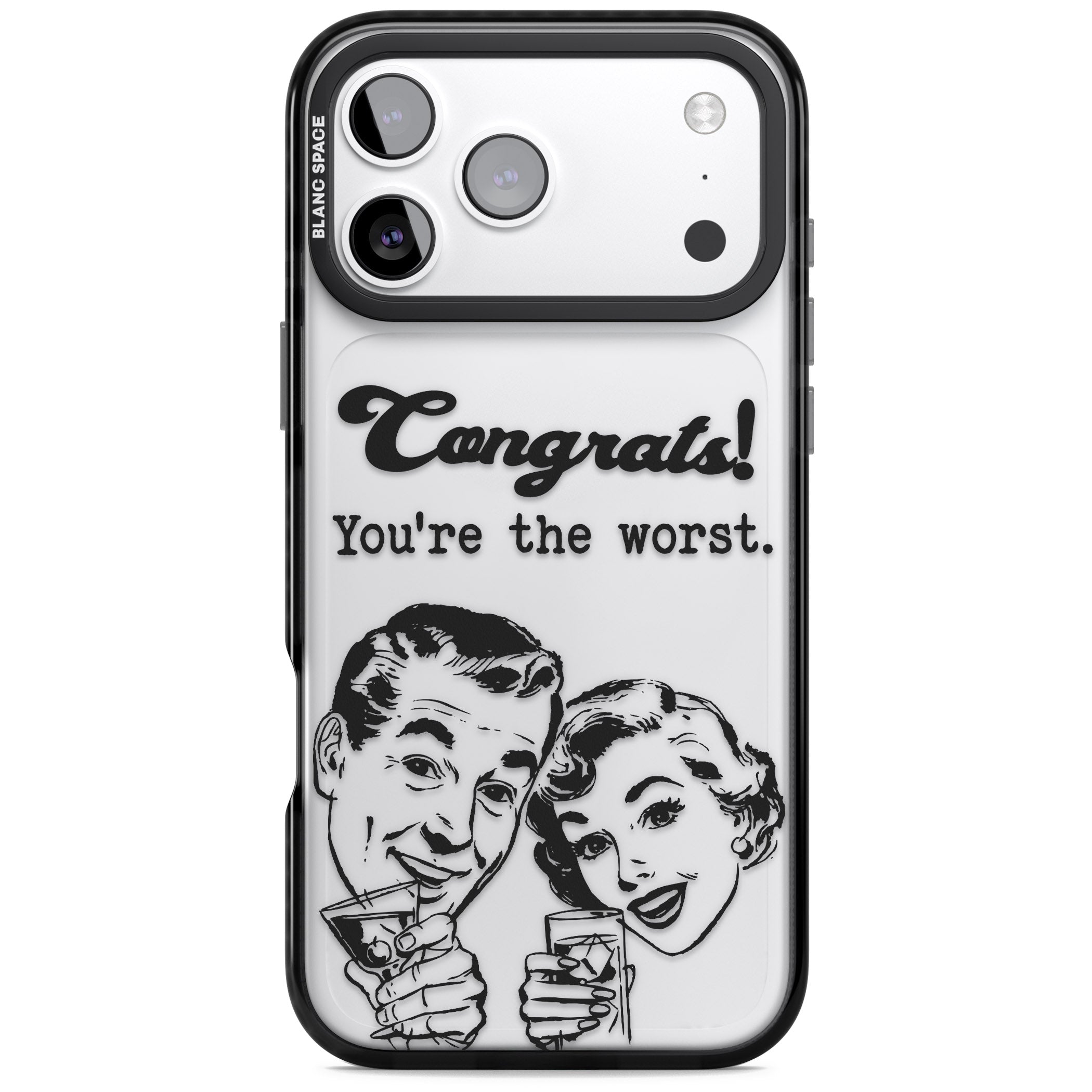 Congrats Youre The Worst iPhone 17 Pro Max Impact Black Phone Case