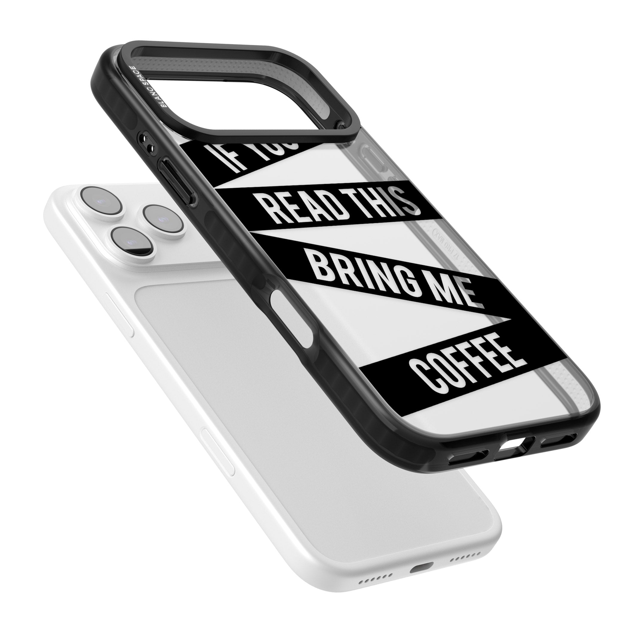 Bring Me Coffee iPhone 17 Pro Max Impact Black Phone Case Colours