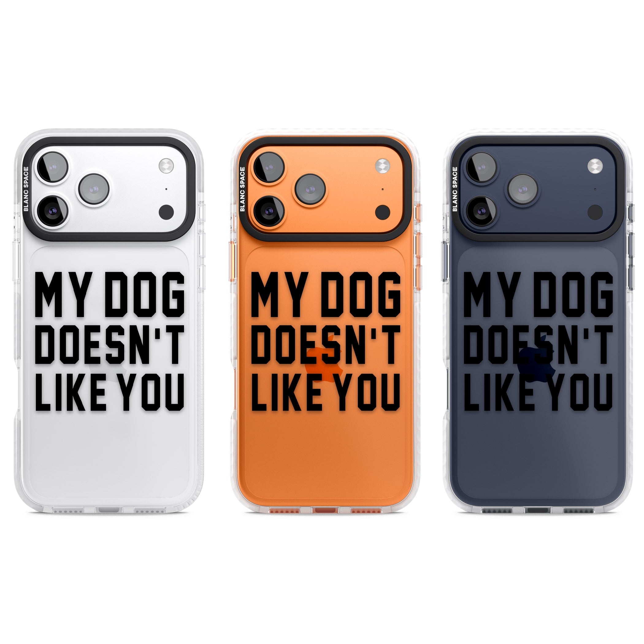My Dog Doesn'T Like You iPhone 17 Pro Impact Clear Phone Case APT Impact Protection