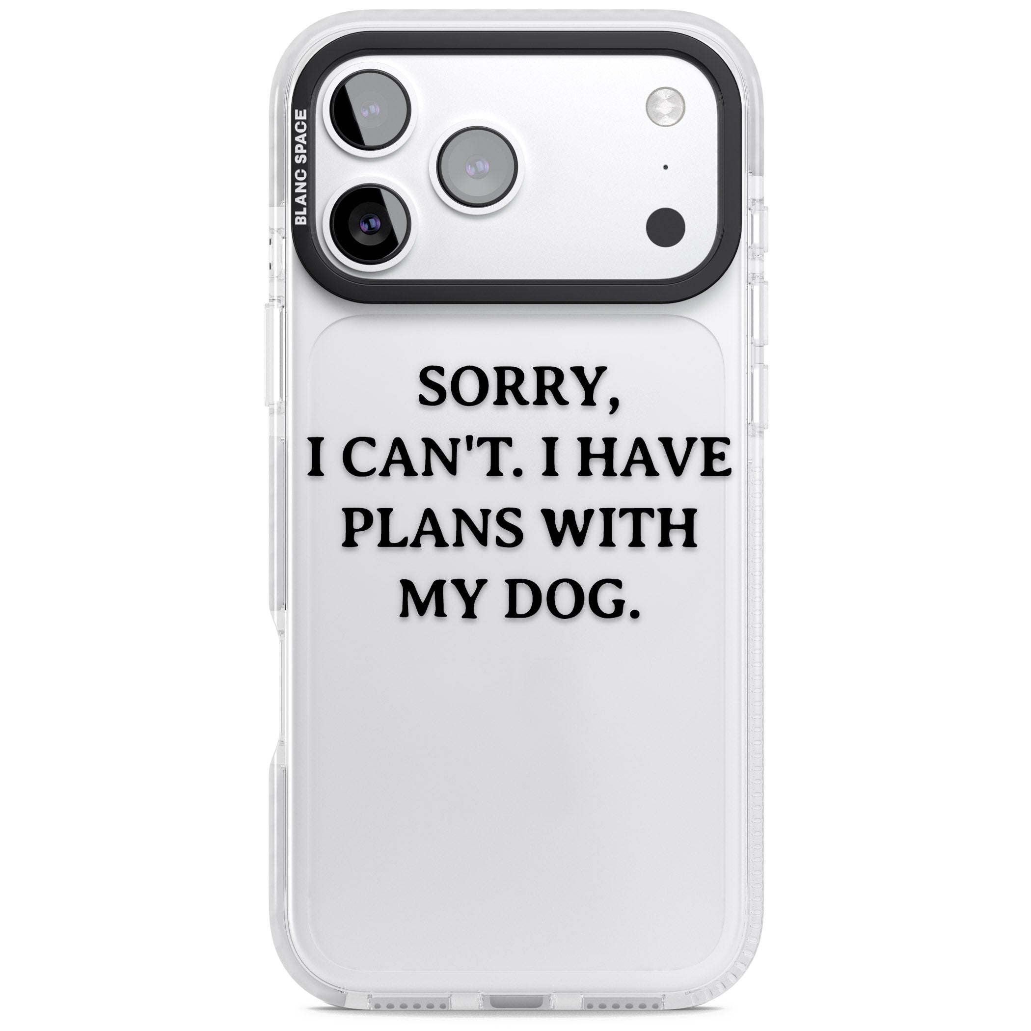 I Have Plans With My Dog iPhone 17 Pro Max Impact Clear Phone Case