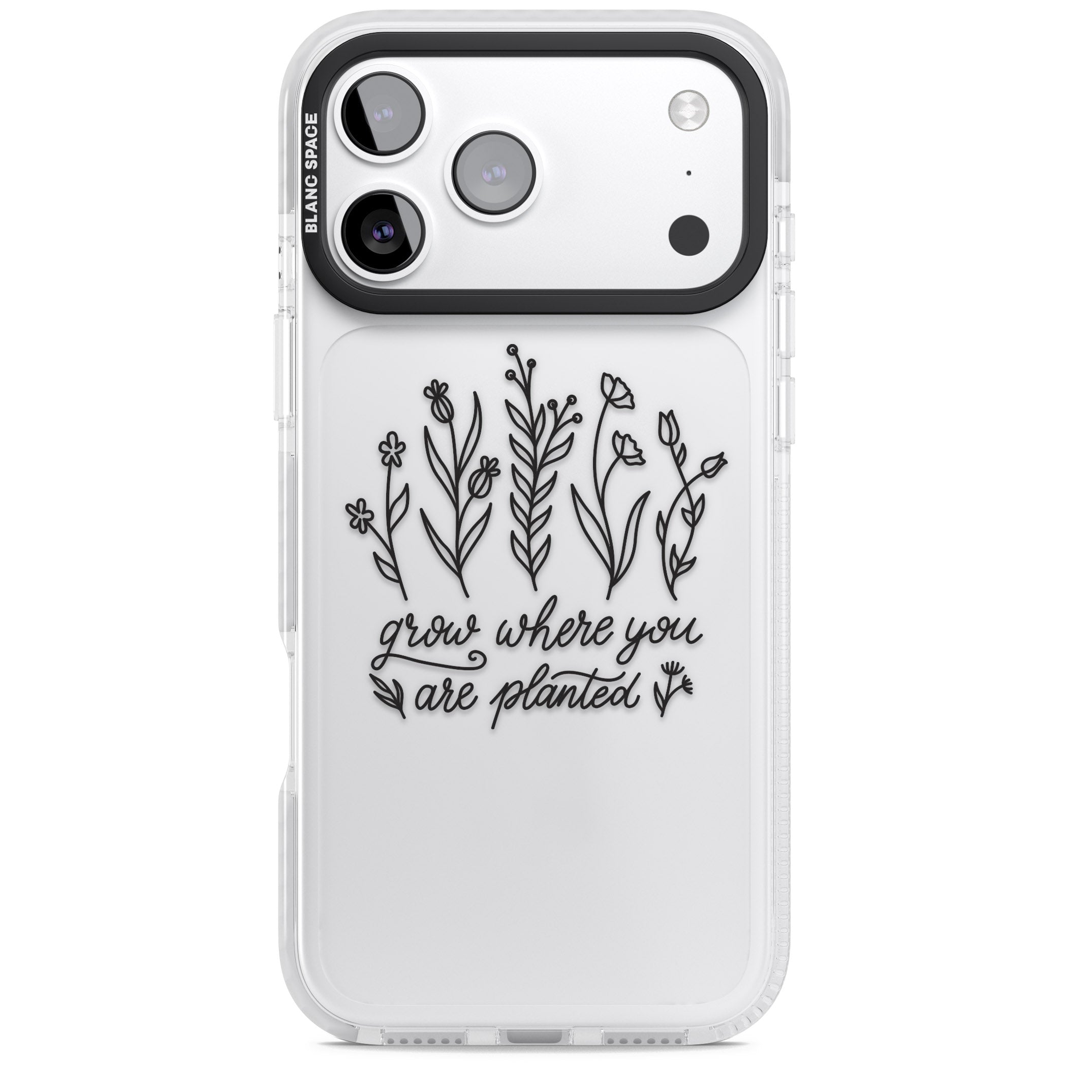 Grow Where You Are Planted iPhone 17 Pro Max Impact Clear Phone Case