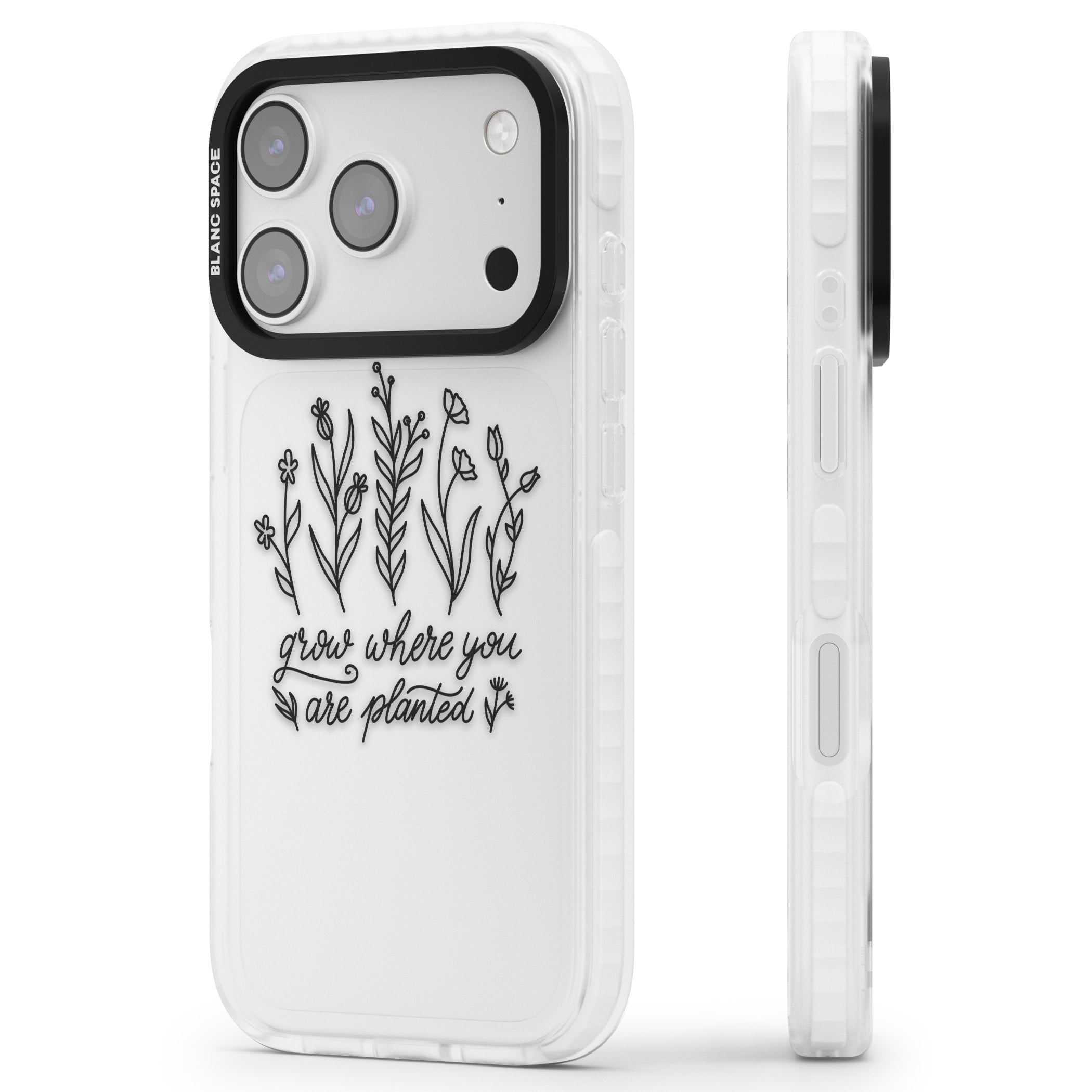 Grow Where You Are Planted iPhone 17 Pro Max Impact Clear Phone Case Side Profile