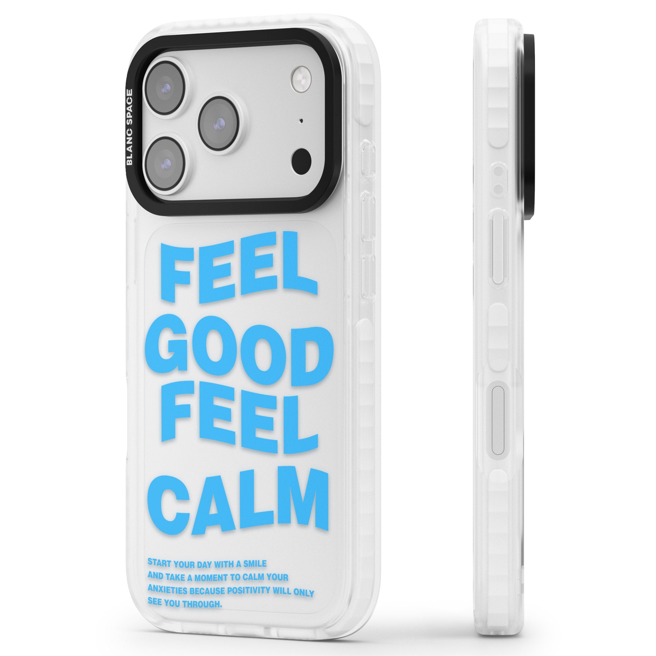 Feel Good Feel Calm (Blue) iPhone 17 Pro Max Impact Clear Phone Case Side Profile