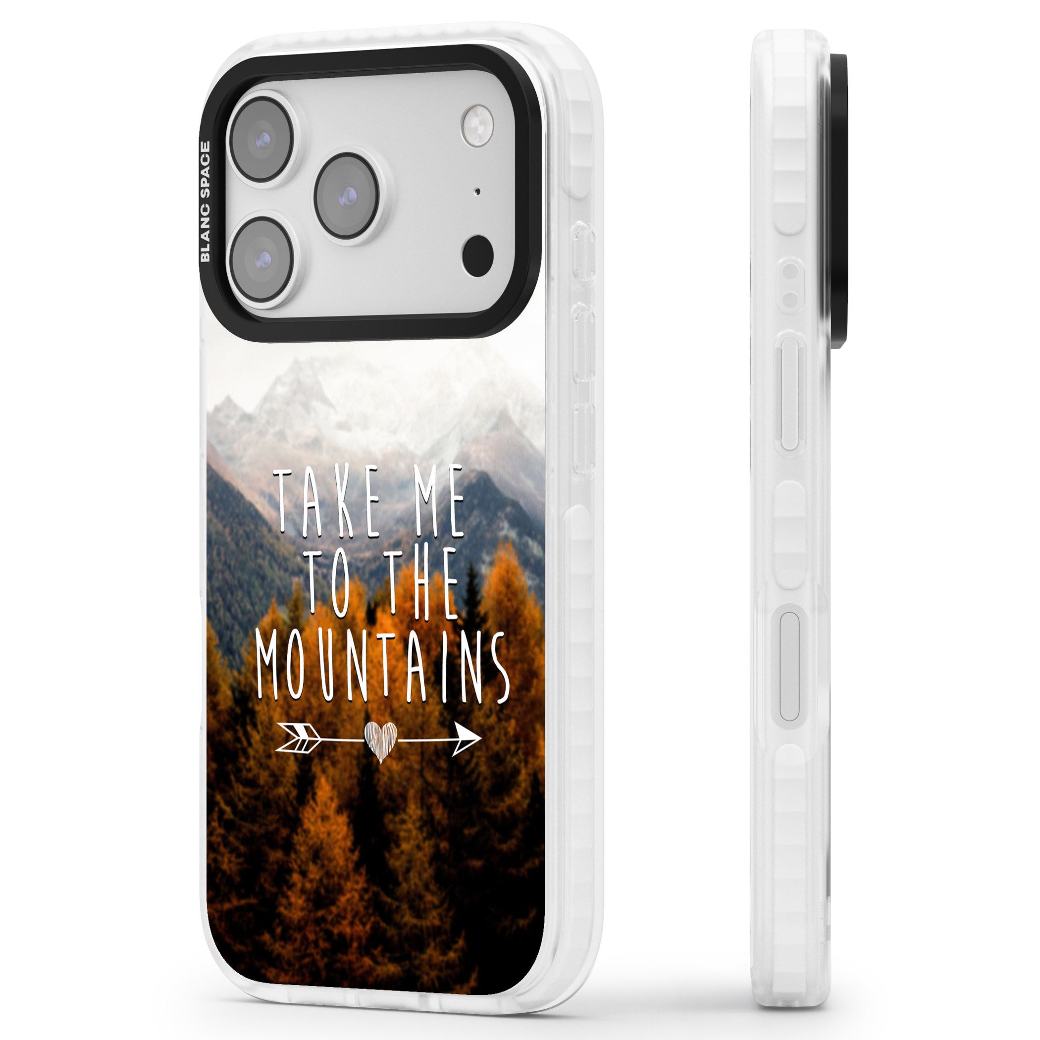 Take Me Mountains Quote iPhone 17 Pro Max Impact Clear Phone Case Side Profile
