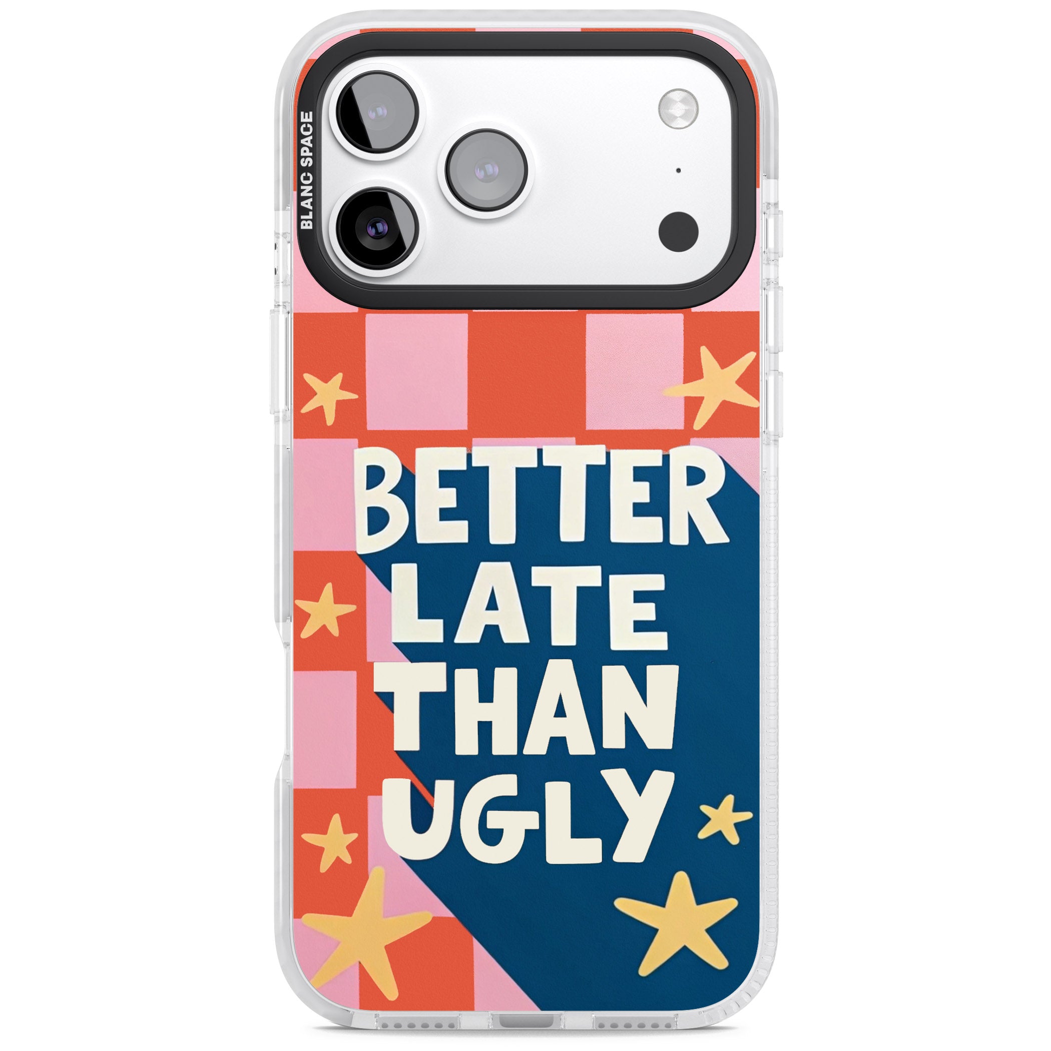 Better Late Than Ugly iPhone 17 Pro Max Impact Pro Clear Phone Case