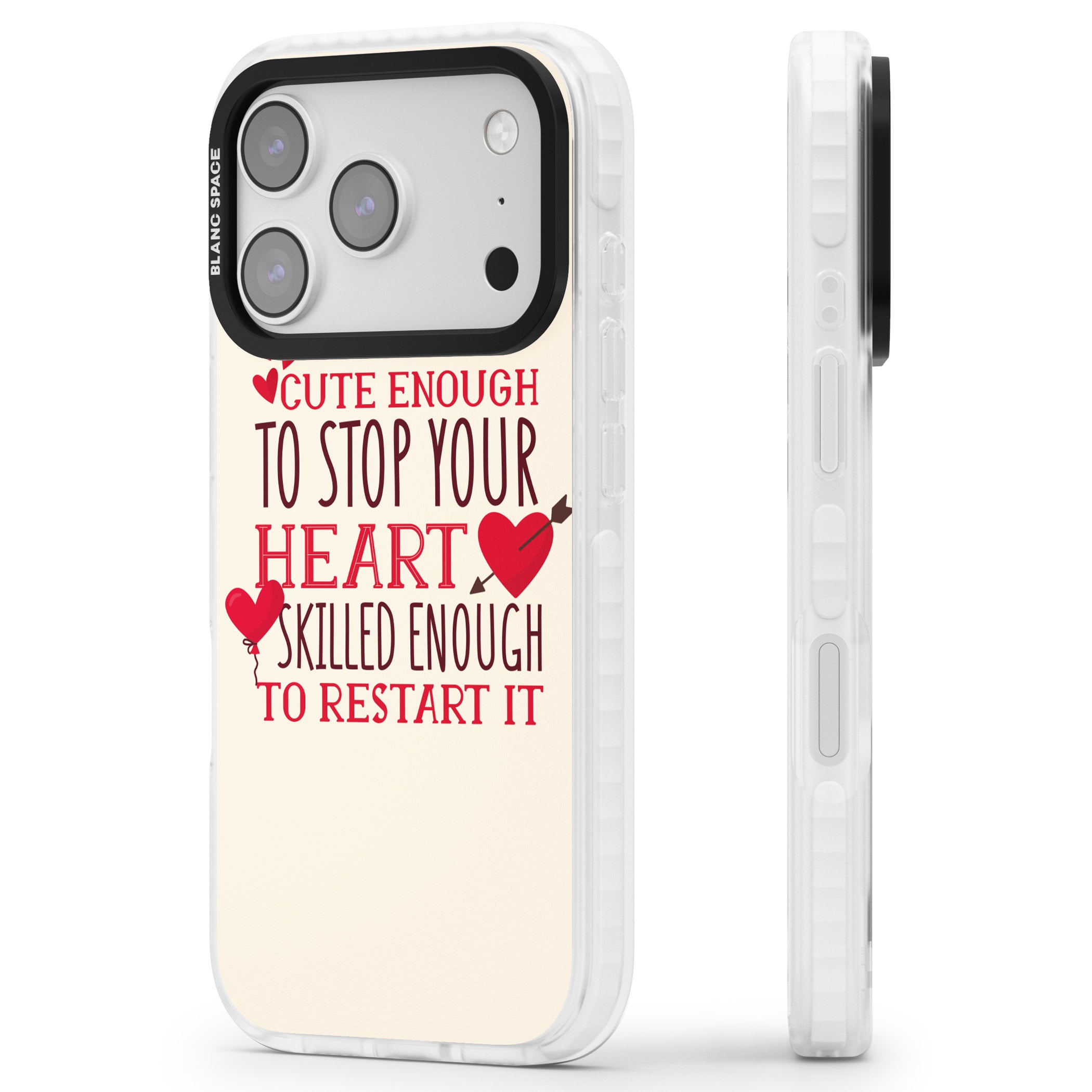 Cute Enough To Stop Your Heart iPhone 17 Pro Max Impact Pro Clear Phone Case Side Profile