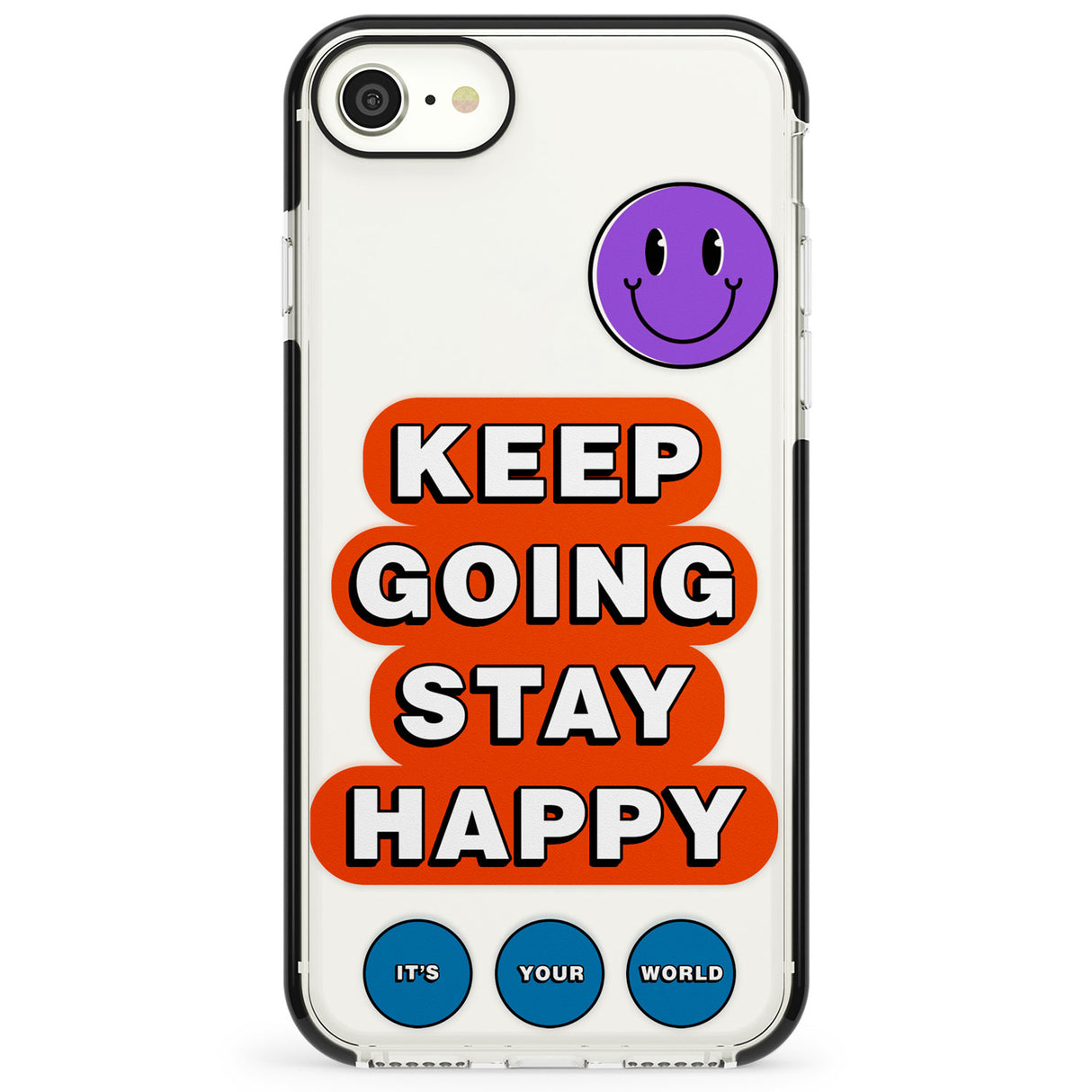 Keep Going Stay Happy Impact Phone Case for iPhone SE