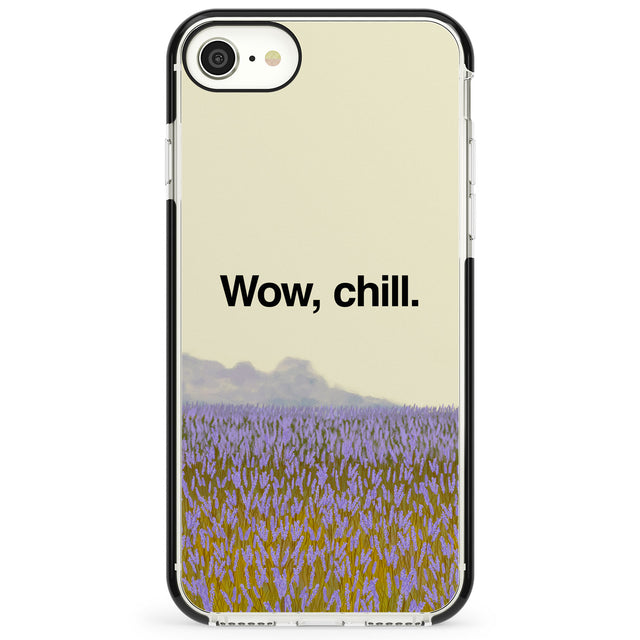 Wow, chill Impact Phone Case for iPhone SE