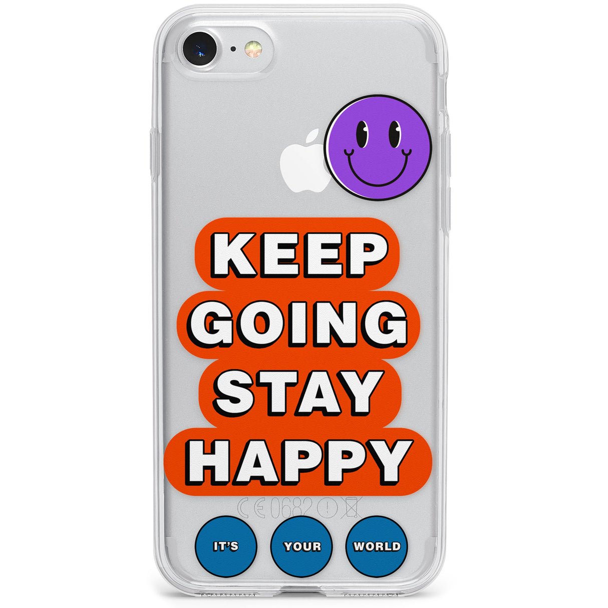 Keep Going Stay Happy Phone Case for iPhone SE 2020, iPhone SE 2022