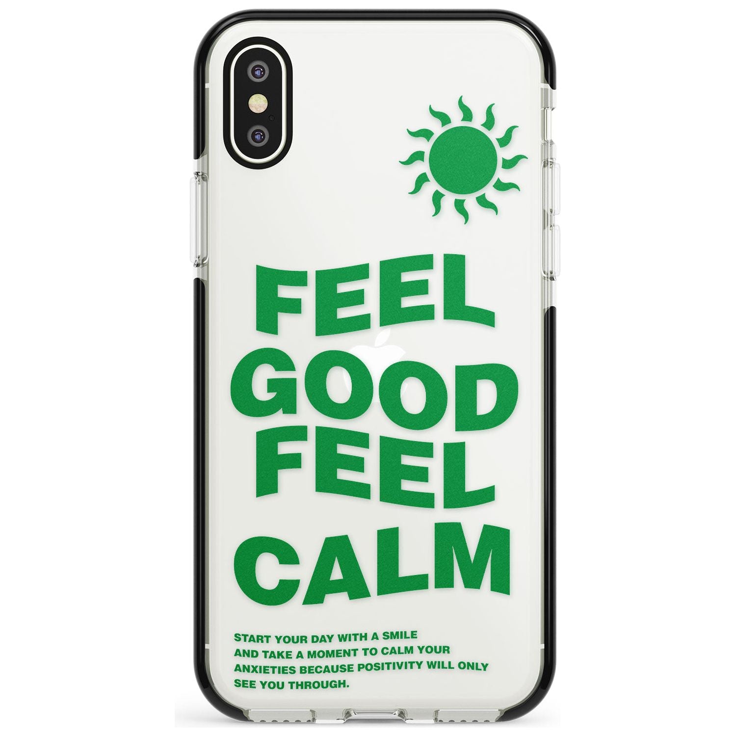 Feel Good Feel Calm (Green) Phone Case for iPhone X XS Max XR