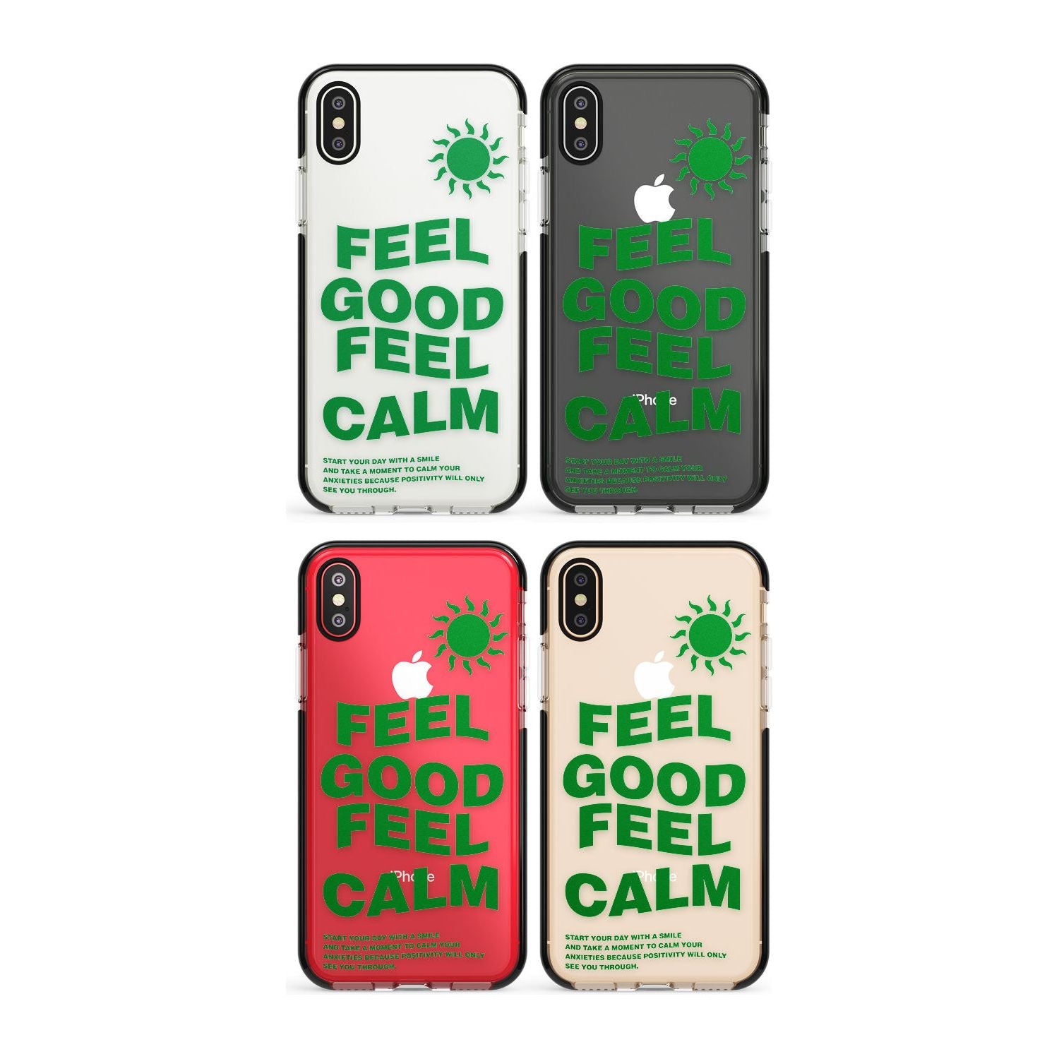 Feel Good Feel Calm (Green) Phone Case for iPhone X XS Max XR