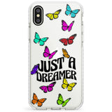 Just a Dreamer Butterfly Impact Phone Case for iPhone X XS Max XR