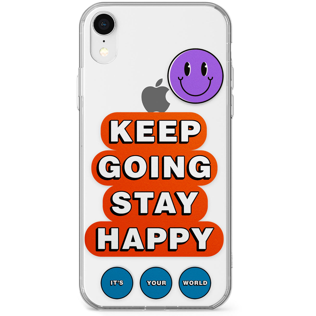 Keep Going Stay Happy Phone Case for iPhone X, XS Max, XR