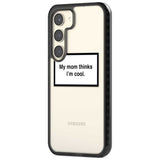 My Mom Thinks i'm Cool Phone Case iPhone 15 Pro Max / Black Impact Case,iPhone 15 Plus / Black Impact Case,iPhone 15 Pro / Black Impact Case,iPhone 15 / Black Impact Case,iPhone 15 Pro Max / Impact Case,iPhone 15 Plus / Impact Case,iPhone 15 Pro / Impact Case,iPhone 15 / Impact Case,iPhone 15 Pro Max / Magsafe Black Impact Case,iPhone 15 Plus / Magsafe Black Impact Case,iPhone 15 Pro / Magsafe Black Impact Case,iPhone 15 / Magsafe Black Impact Case,iPhone 14 Pro Max / Black Impact Case,iPhone 14 Plus / Blac