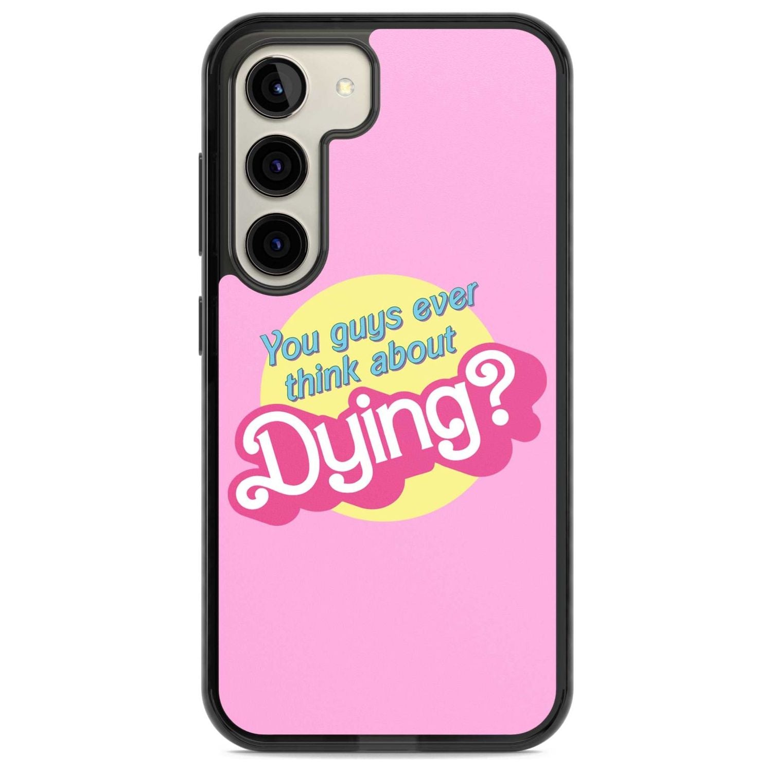 Ever Think About Dying? Phone Case Samsung S22 / Black Impact Case,Samsung S23 / Black Impact Case Blanc Space