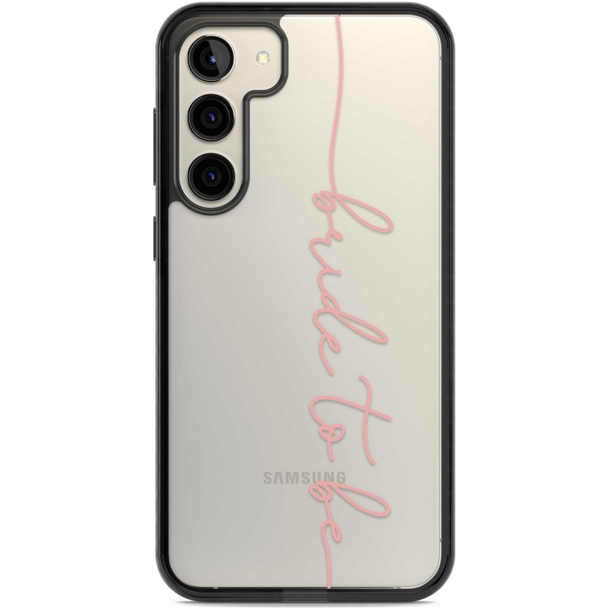 Bride to Be - Transparent Wedding Design Phone Case Samsung S22 Plus / Black Impact Case,Samsung S23 Plus / Black Impact Case Blanc Space