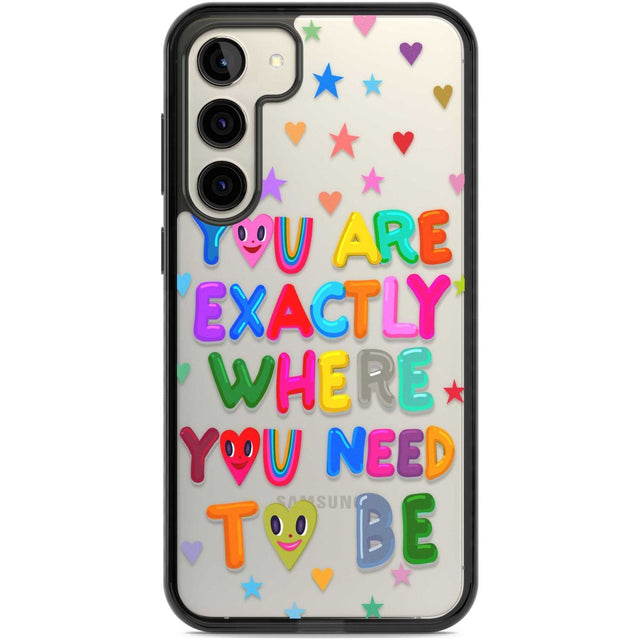 Exactly Where You Need To be Phone Case Samsung S22 Plus / Black Impact Case,Samsung S23 Plus / Black Impact Case Blanc Space