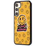 I feel nothing Phone Case iPhone 15 Pro Max / Black Impact Case,iPhone 15 Plus / Black Impact Case,iPhone 15 Pro / Black Impact Case,iPhone 15 / Black Impact Case,iPhone 15 Pro Max / Impact Case,iPhone 15 Plus / Impact Case,iPhone 15 Pro / Impact Case,iPhone 15 / Impact Case,iPhone 15 Pro Max / Magsafe Black Impact Case,iPhone 15 Plus / Magsafe Black Impact Case,iPhone 15 Pro / Magsafe Black Impact Case,iPhone 15 / Magsafe Black Impact Case,iPhone 14 Pro Max / Black Impact Case,iPhone 14 Plus / Black Impact