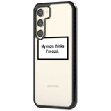 My Mom Thinks i'm Cool Phone Case iPhone 15 Pro Max / Black Impact Case,iPhone 15 Plus / Black Impact Case,iPhone 15 Pro / Black Impact Case,iPhone 15 / Black Impact Case,iPhone 15 Pro Max / Impact Case,iPhone 15 Plus / Impact Case,iPhone 15 Pro / Impact Case,iPhone 15 / Impact Case,iPhone 15 Pro Max / Magsafe Black Impact Case,iPhone 15 Plus / Magsafe Black Impact Case,iPhone 15 Pro / Magsafe Black Impact Case,iPhone 15 / Magsafe Black Impact Case,iPhone 14 Pro Max / Black Impact Case,iPhone 14 Plus / Blac