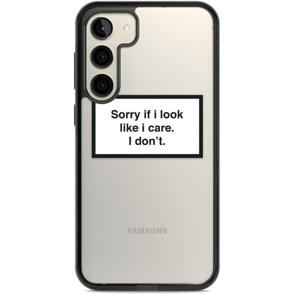 Sorry If I Look Like I Care
