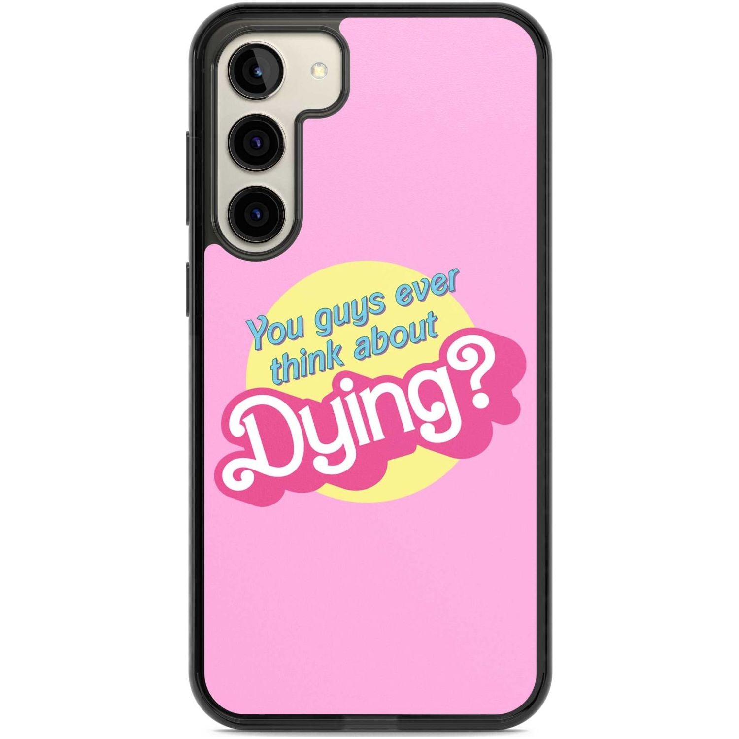 Ever Think About Dying? Phone Case Samsung S22 Plus / Black Impact Case,Samsung S23 Plus / Black Impact Case Blanc Space