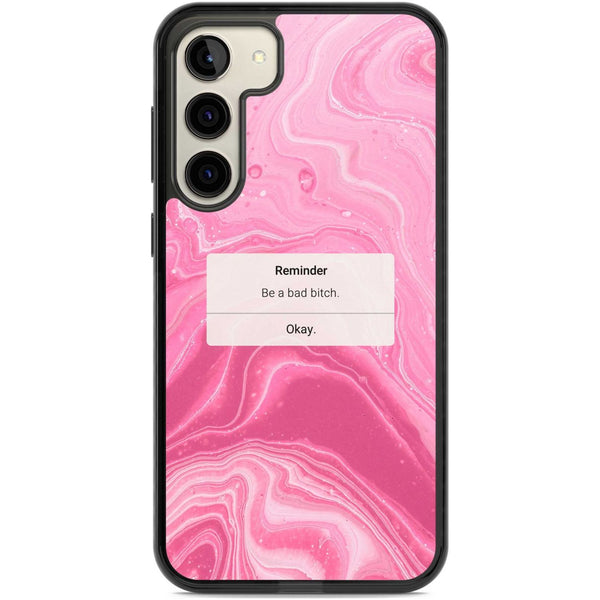 Bad Bitch Reminder