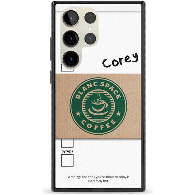 Personalised Coffee Cup Custom Phone Case Samsung S22 Ultra / Black Impact Case,Samsung S23 Ultra / Black Impact Case Blanc Space