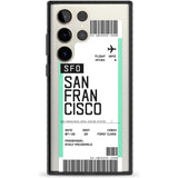 Personalised San Francisco Boarding Pass Custom Phone Case Samsung S22 Ultra / Black Impact Case,Samsung S23 Ultra / Black Impact Case Blanc Space