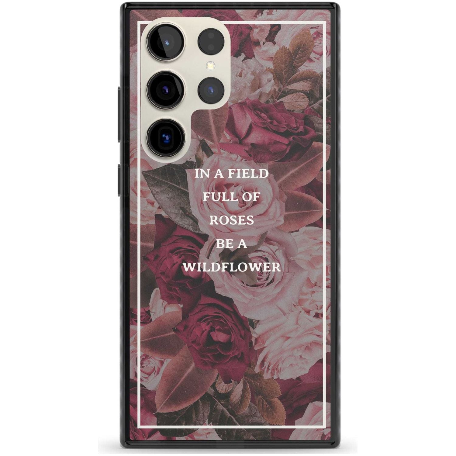 Be a Wildflower Floral Quote Phone Case Samsung S22 Ultra / Black Impact Case,Samsung S23 Ultra / Black Impact Case Blanc Space