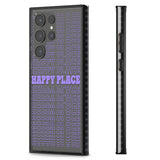 Happy Place (Purple) Impact Phone Case for Samsung Galaxy S24 Ultra , Samsung Galaxy S23 Ultra, Samsung Galaxy S22 Ultra