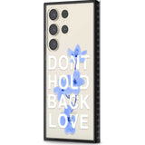 Don't Hold Back Love - Blue & White Phone Case iPhone 15 Pro Max / Black Impact Case,iPhone 15 Plus / Black Impact Case,iPhone 15 Pro / Black Impact Case,iPhone 15 / Black Impact Case,iPhone 15 Pro Max / Impact Case,iPhone 15 Plus / Impact Case,iPhone 15 Pro / Impact Case,iPhone 15 / Impact Case,iPhone 15 Pro Max / Magsafe Black Impact Case,iPhone 15 Plus / Magsafe Black Impact Case,iPhone 15 Pro / Magsafe Black Impact Case,iPhone 15 / Magsafe Black Impact Case,iPhone 14 Pro Max / Black Impact Case,iPhone 1