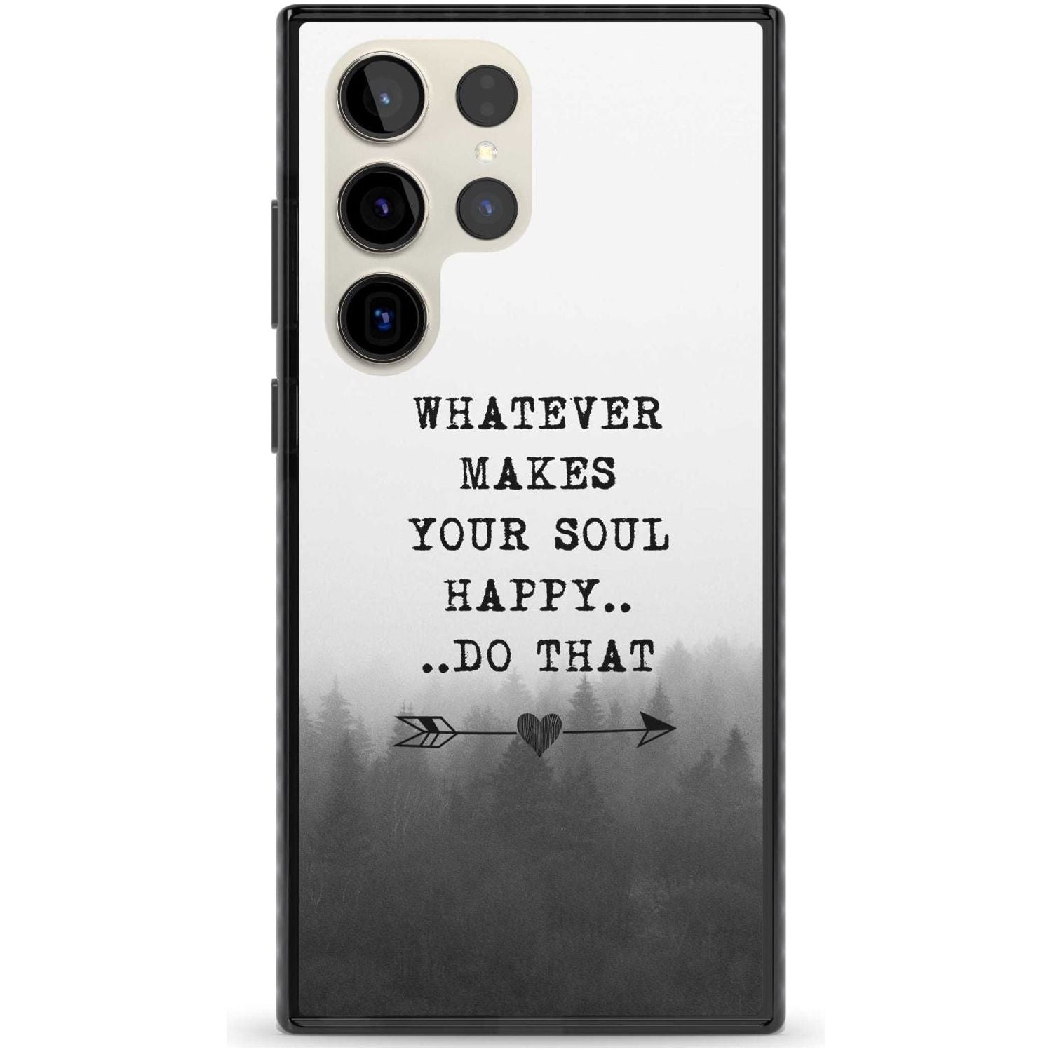 Whatever Makes Your Soul Quote