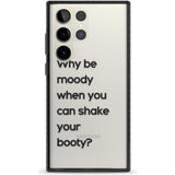 Why be moody?