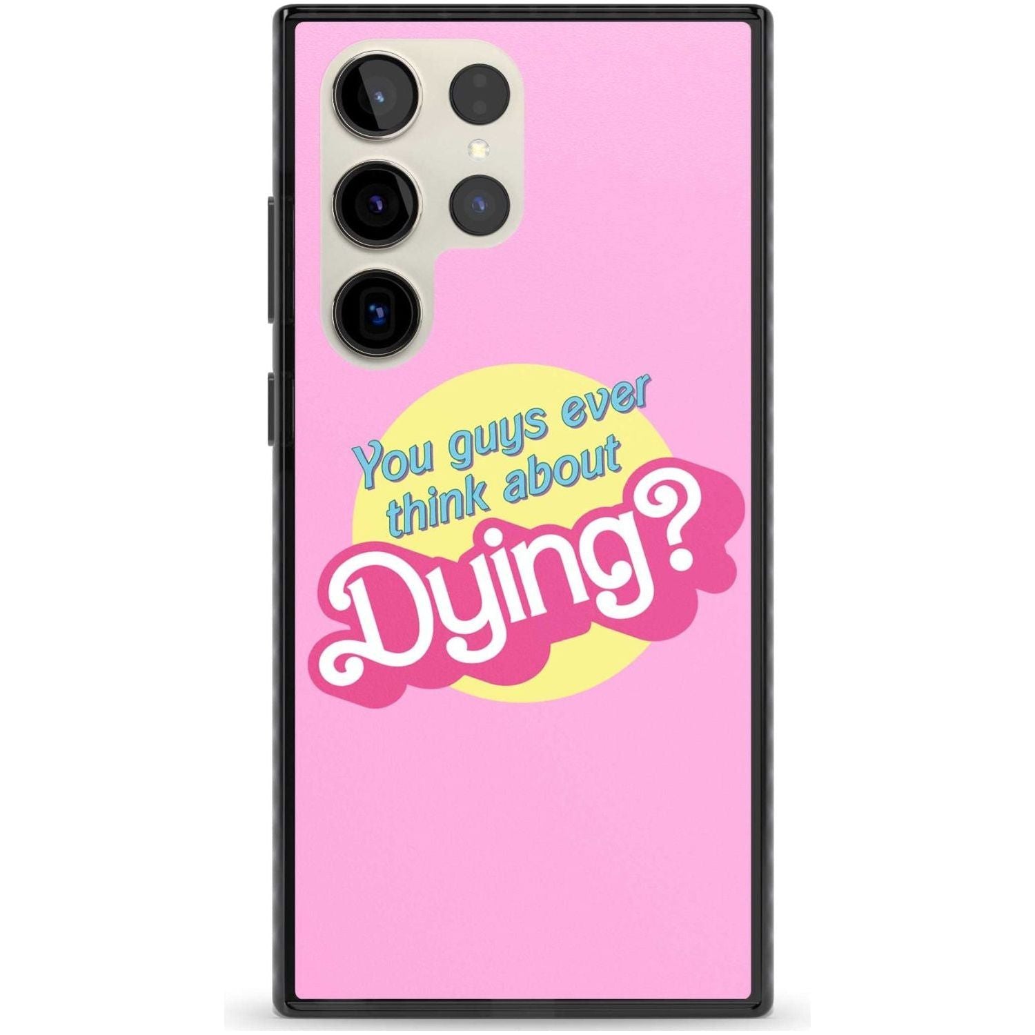 Ever Think About Dying? Phone Case Samsung S22 Ultra / Black Impact Case,Samsung S23 Ultra / Black Impact Case Blanc Space
