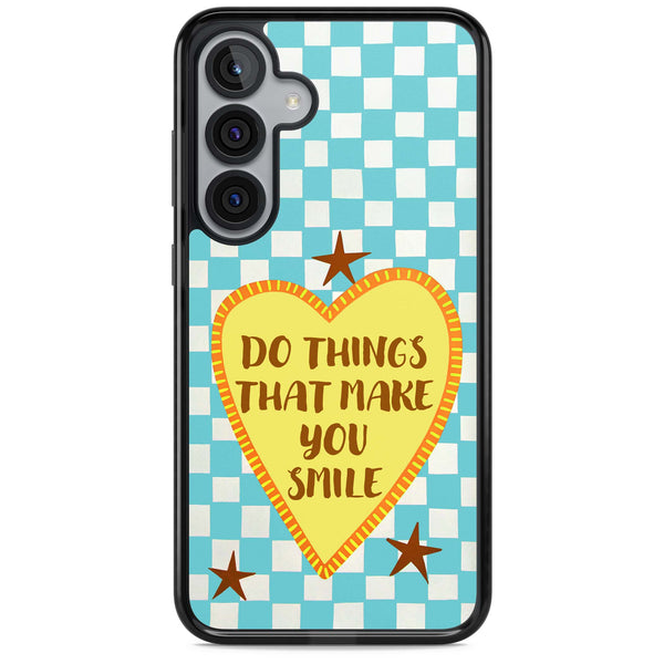 Do Things That Make You Smile